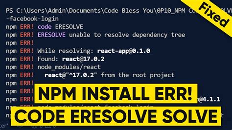 11 ERR! ERESOLVE unable to resolve dependency. . Npm err code eresolve
